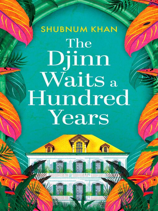 Title details for The Djinn Waits a Hundred Years by Shubnum Khan - Wait list